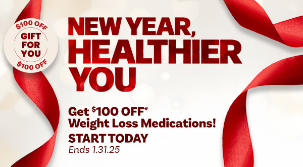 Get $100 OFF* Weight Loss Medications!